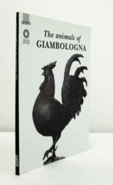 The Animals of Giambologna/【ジャンボローニャの動物たち】