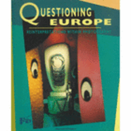 QUESTIONING EUROPE : REINTERPRETATIONS WITHIN PHOTOGRAPHY