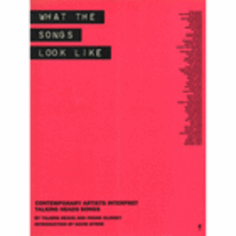 WHAT THE SONGS LOOK LIKE/WHAT THE SONGS LOOK LIKE