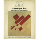 ART & DESIGN PROFILE 3 : ABSTRACT ART & THE REDISCOVERY OF THE SPIRITUAL/アート　＆　デザイン　プロファイル３：抽象芸術