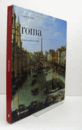 Roma. Cinque secoli di vedute/【ローマ 5世紀にわたる見解】