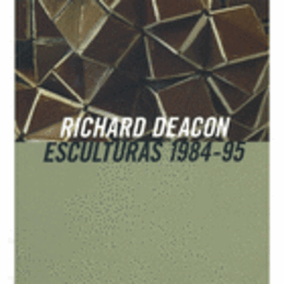 RICHARD DEACON: ESCULTURAS 1984-95./ディーコン展目録