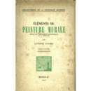 ELEMENTS DE PEINTURE MURALE POUR UNE TECHNIQUE RATIONNELLE DE LA PEINTURE/壁画の要素