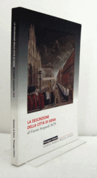 La descrizione della citta? di Siena di Curzio Sergardi, 1679/【クルツィオ・セルガルディによるシエーナの記述、1679年】