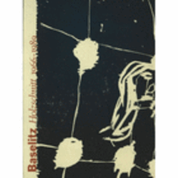 GEORG BASELITZ, HOLZCHNITT 1966-1989/バゼリッツ展目録