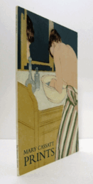 Mary Cassatt : prints/【メアリー・カサット：プリント】