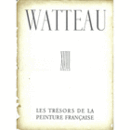 WATTEAU, XVIII SIECLE, LES TRESORS DE LA PEINTURE FRANCAISE/ヴァトー