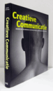 Creatieve communicatie : idee?n en technieken… 著者： Mario Pricken 	
Creatieve communicatie : idee?n en technieken achter de beste campagnes wereldwijd/