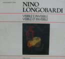 NINO LONGOBARDI:VISIBILE WE INVISIBLE/ニノ　ロンゴバルディ展
