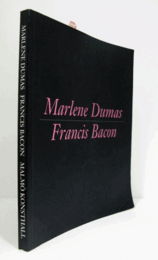 MARLENE DUMAS / FRANCIS BACON./デュマス／・ベイコン展