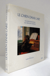 Le Chien dans l 	
Le Chien dans l'art : du chien romantique au chien post-moderne/【アートの中の犬】
