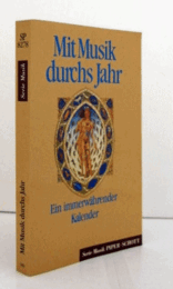 Mit Musik durchs Jahr. : Ein immerwaehrender Kalender./1年を通して音楽を楽しむ。カレンダー