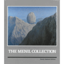 THE MENIL COLLECTION: A SELECTION FROM THE PALEOLITHIC TO THE MODERN ERA/メニル・コレクション所蔵作品目録