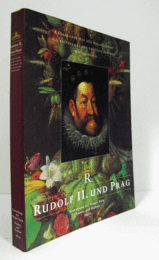 Rudolf II. und Prag : kaiserlicher Hof und Residenzstadt als kulturelles und geistiges Zentrum Mitteleuropas/【ルドルフ2世とプラハ】