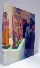HANS-PETER FELDMANN / DAS MUSEUM IM KOPF/ハンス=ペーター・フェルドマン作品集