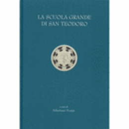 LA SCUOLA GRANDE DI SAN TEODORO/サンテオドロの学校
