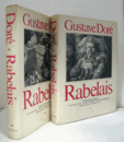 Illustrations de Gustave Dore：Rabelais : Gargantua. Pantagruel. Les cinq livres. Version int?grale en francais moderne. 2Vols./