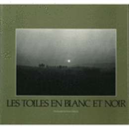 白と黒のカンバス/LES TOILES EN BLANC ET NOIR