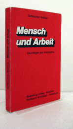 Mensch und Arbeit : Grundlagen der Arbeitslehre/【人と仕事】