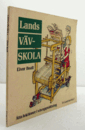 Lands va?vskola : a?tta lektioner i va?vuppsa?ttning/【織物学校：織物設定の8つのレッスン】