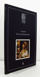 Cecco del Caravaggio/【チェッコ・デル・カラヴァッジョ】