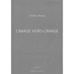L'IMAGE HORS-L'IMAGE