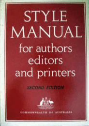 STYLE MANUAL for authors editors and printers <SECOND EDITION>/著者、編者、印刷業者のためのスタイル・マニュアル