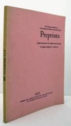 The American Institute for Conservation of Historic and Artistic Works - Preprints of papers presented at the twelfth annual meeting - Los Angeles.California 15-20 May 1984/A・I・C　第12回年次総会　論文予稿集