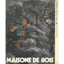 MAISONS DE BOIS./木造住宅展目録