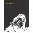 ANTONIO SAURA./サウラ展目録
