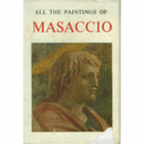 ALL THE PAINTINGS OF MASACCIO./マザッチョ研究