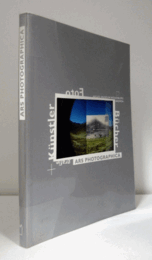 ARS PHOTOGRAPHICA: FOTOGRAFIE + KUNSTLERBUCHER./写真とアーティストブック展目録