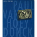 PAUL VAN HOEYDONCK RETROSPECTIEF/RETROSPECTIVE/ヘイドンク作品集