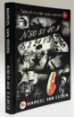 Marcel van Eeden：　N 50 51 40.9, E 3 24 1.3 : tales of murder and violence/