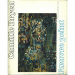 CAMILLE BRYEN. L'OEUVRE PEINT/カミーユ・ブライアン作品目録