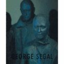 ジョージ・シーガル展目録/CATALOGUE OF THE EXHIBITION OF GEORGE SEGAL : RECENT PAINTED SCULPTURE