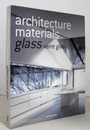 : Architecture Materials: Glass/