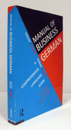 Manual of business German : a comprehensive language guide/