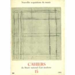 LES CAHIERS DU MUSEE NATIONAL D'ART MODERNE. 15./カイエ　１５