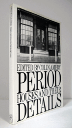 Period Houses and Their Details/【時代の家屋とそのディテール】