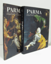 パルマ : イタリア美術、もう一つの都 (日本語版図録、イタリア語翻訳語版　２冊共）/Parma : grazia e affetti, natura e artificio : protagonisti dell'arte da Correggio a Lanfranco