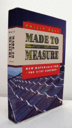 Made to measure : new materials for the 21st century/