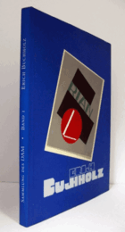 ERICH BUCHHOLZ, 1891-1972: ARCHITEKTURENTWURFE, INNENRAUMGESTALTUNG UND TYPOGRAPHIE EINES UNIVERSALKUNSTLERS DER FRUHEN ZWANZIGER JAHRE./ブーフホルツ展目録