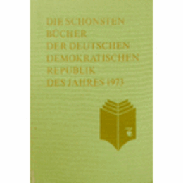 DIE SCHONSTEN BUCHER DER DEUTSCHEN DEMOKRATISCHEN REPUBLIK DES JAHRES 1973./東ドイツの最も美しい本　１９７３