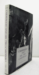 Caravaggio and his two cardinals/