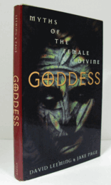 Goddess : myths of the female divine/