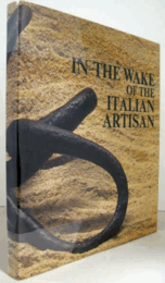 In the wake of the Italian artisan/