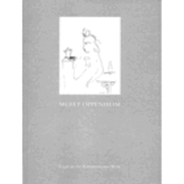 MERET OPPENHEIM： LEGAT AN DAS KUNSTMUSEUM BERN/メレット・オッペンハイム展