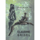 CLAUDINE GRISEL : AGAINST ALL ODDS