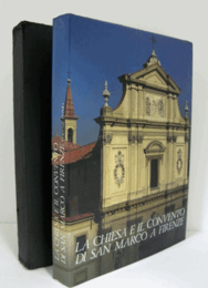 La chiesa e il convento di San Marco a Firenze (volume primo)/フィレンツェのサンマルコ教会と修道院（上巻）